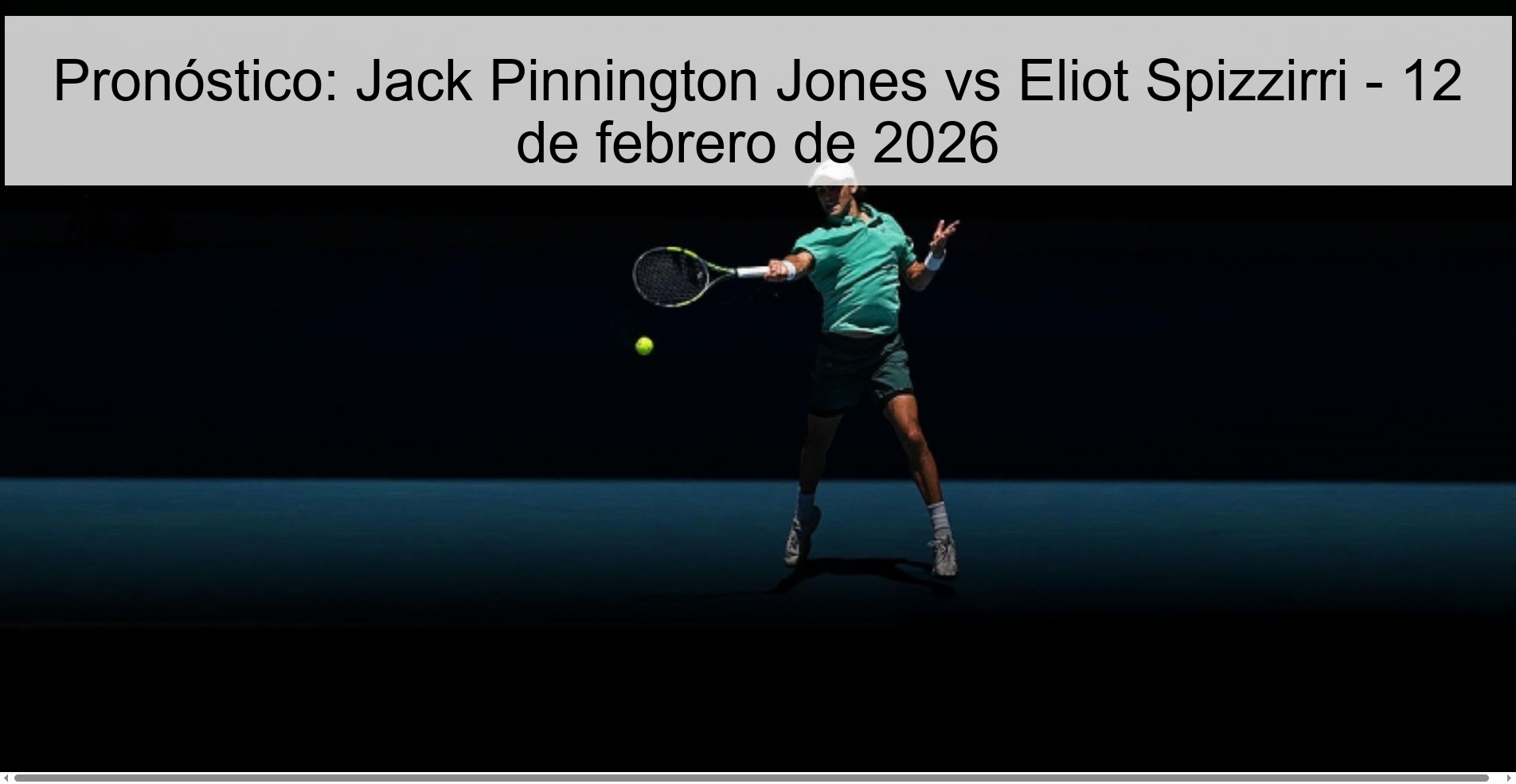 Prediction: Jack Pinnington Jones vs Eliot Spizzirri – February 12, 2026