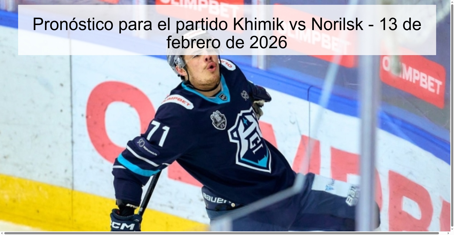 Pronóstico para el partido Khimik vs Norilsk - 13 de febrero de 2026