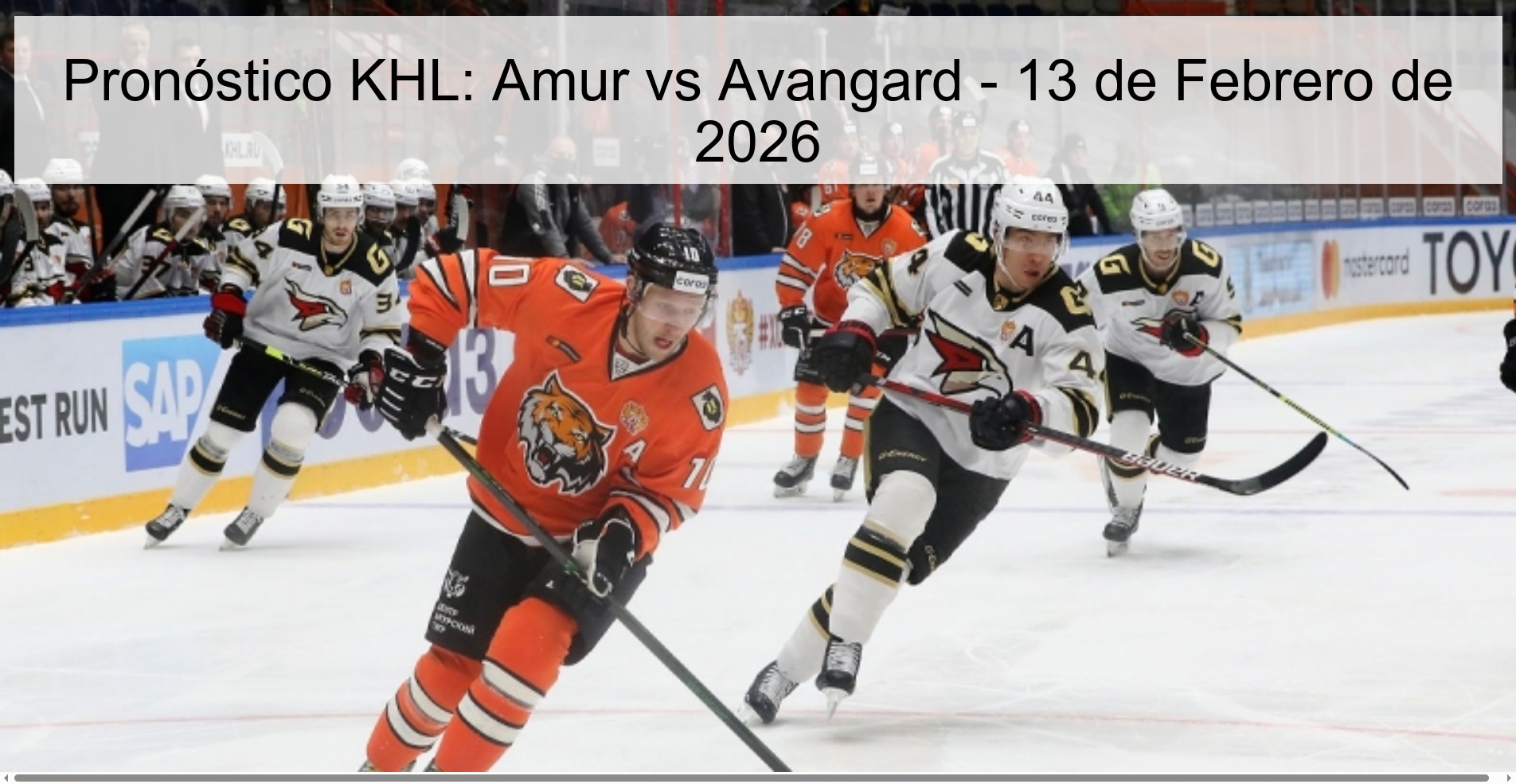 KHL Prediction: Amur vs Avangard - February 13, 2026 KHL Prediction: Amur vs Avangard - February 13, 2026