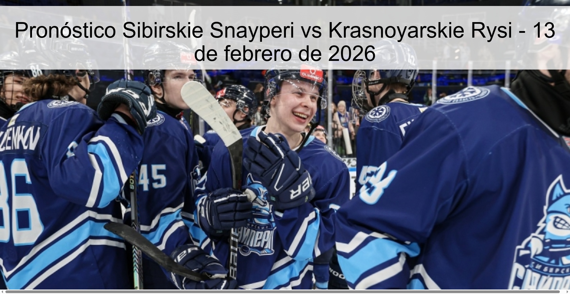 Sibirskie Snayperi vs Krasnoyarskie Rysi Prediction – February 13, 2026