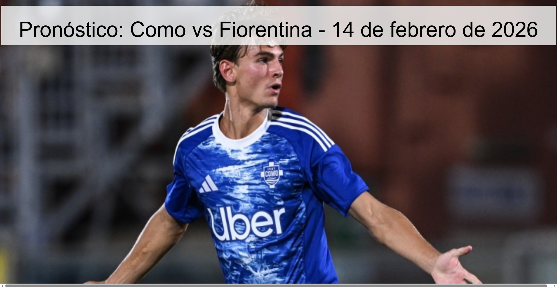 Pronóstico: Como vs Fiorentina - 14 de febrero de 2026