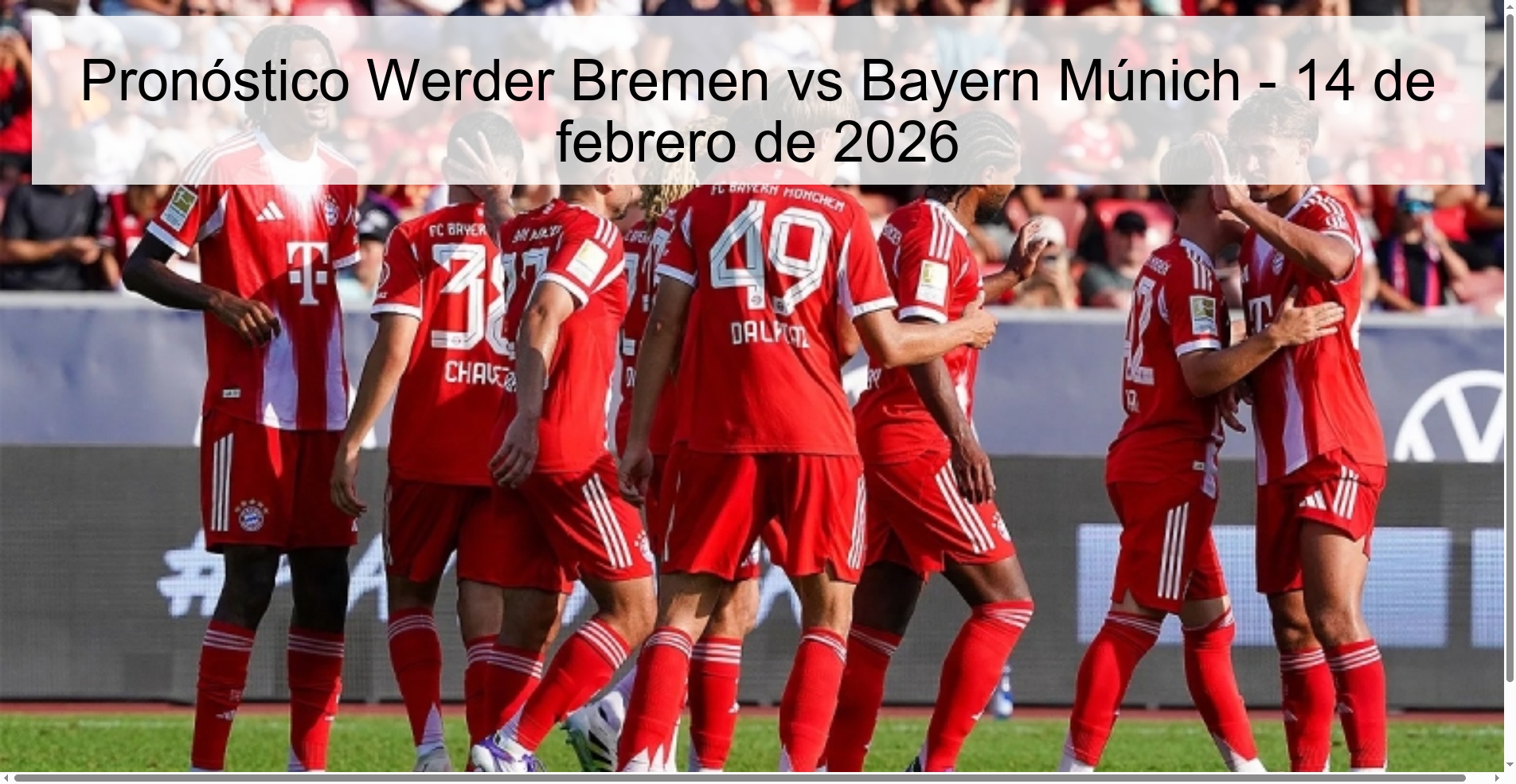 Werder Bremen vs Bayern Munich Prediction – February 14, 2026