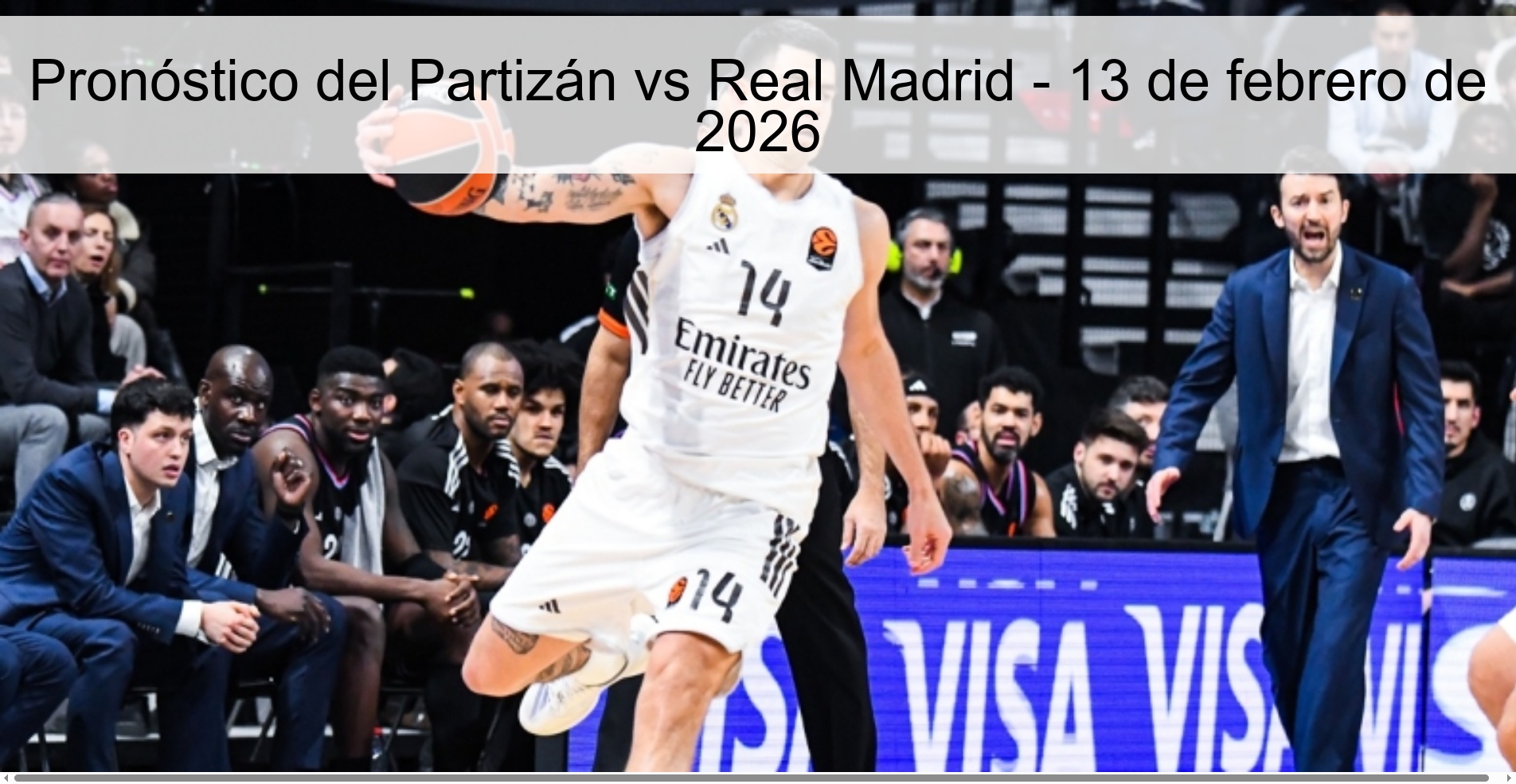 Pronóstico del Partizán vs Real Madrid - 13 de febrero de 2026