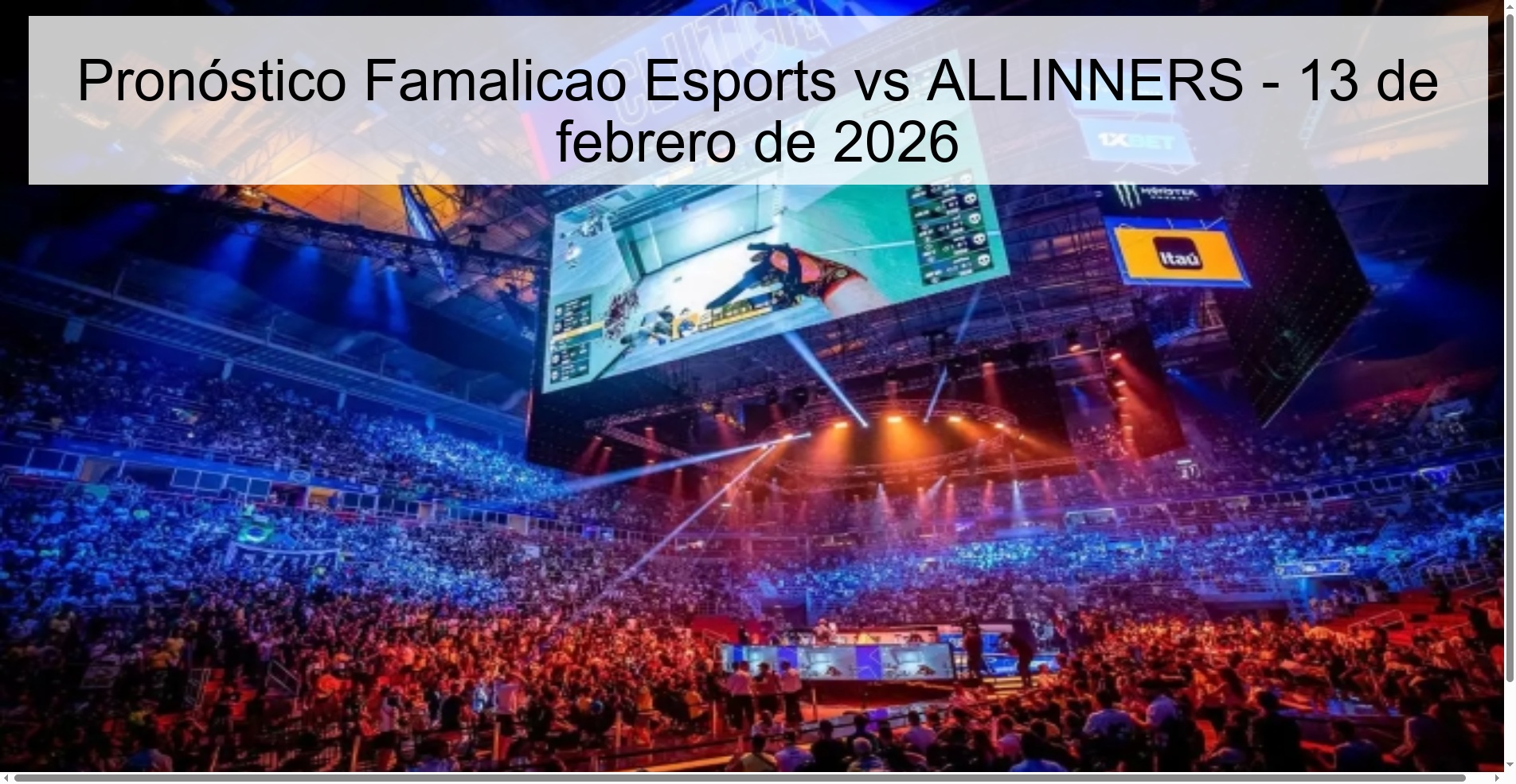 Famalicao Esports vs ALLINNERS Prediction – February 13, 2026 Famalicao Esports vs ALLINNERS Prediction – February 13, 2026
