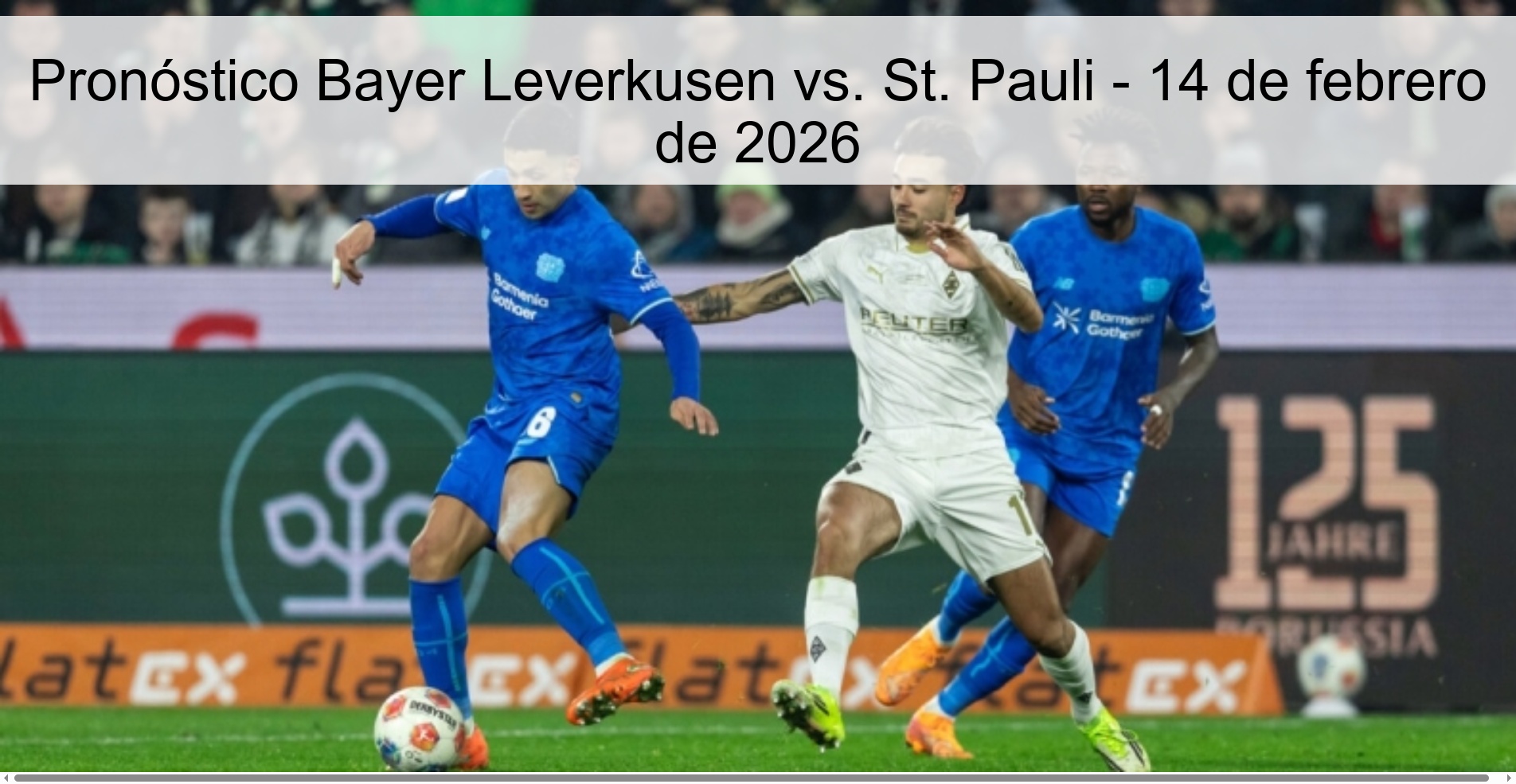 Pronóstico Bayer Leverkusen vs. St. Pauli - 14 de febrero de 2026 Pronóstico Bayer Leverkusen vs. St. Pauli - 14 de febrero de 2026
