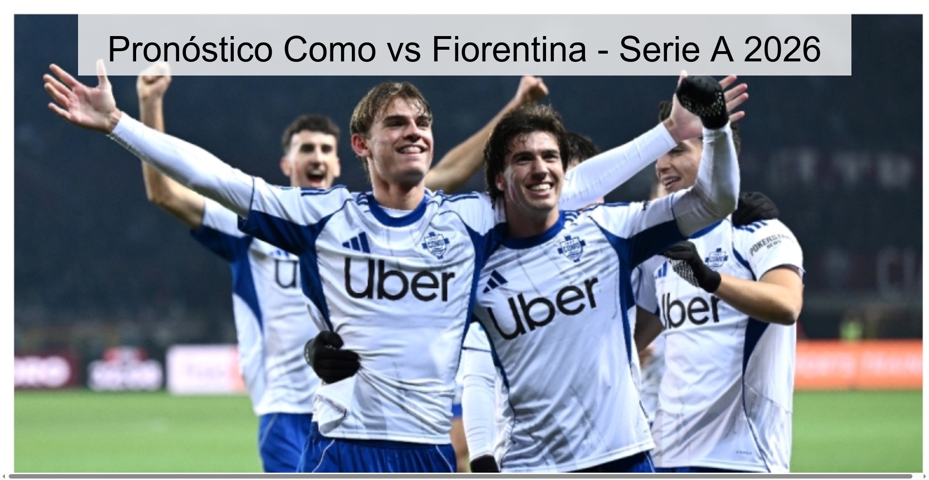 Pronóstico Como vs Fiorentina - Serie A 2026 Pronóstico Como vs Fiorentina - Serie A 2026