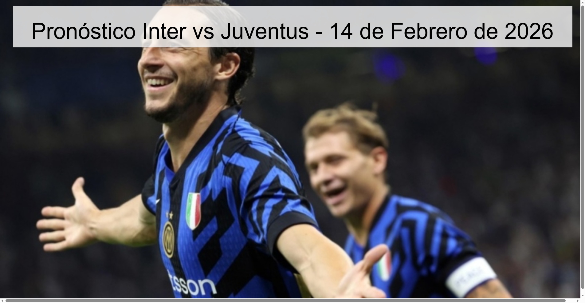Pronóstico Inter vs Juventus - 14 de Febrero de 2026 Pronóstico Inter vs Juventus - 14 de Febrero de 2026