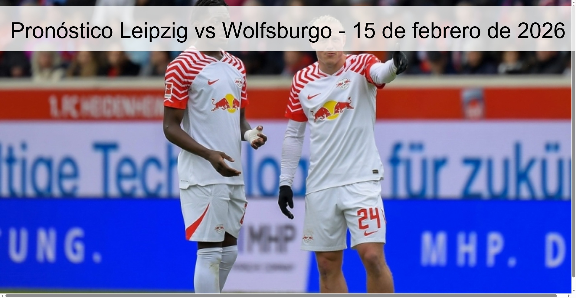 Pronóstico Leipzig vs Wolfsburgo - 15 de febrero de 2026