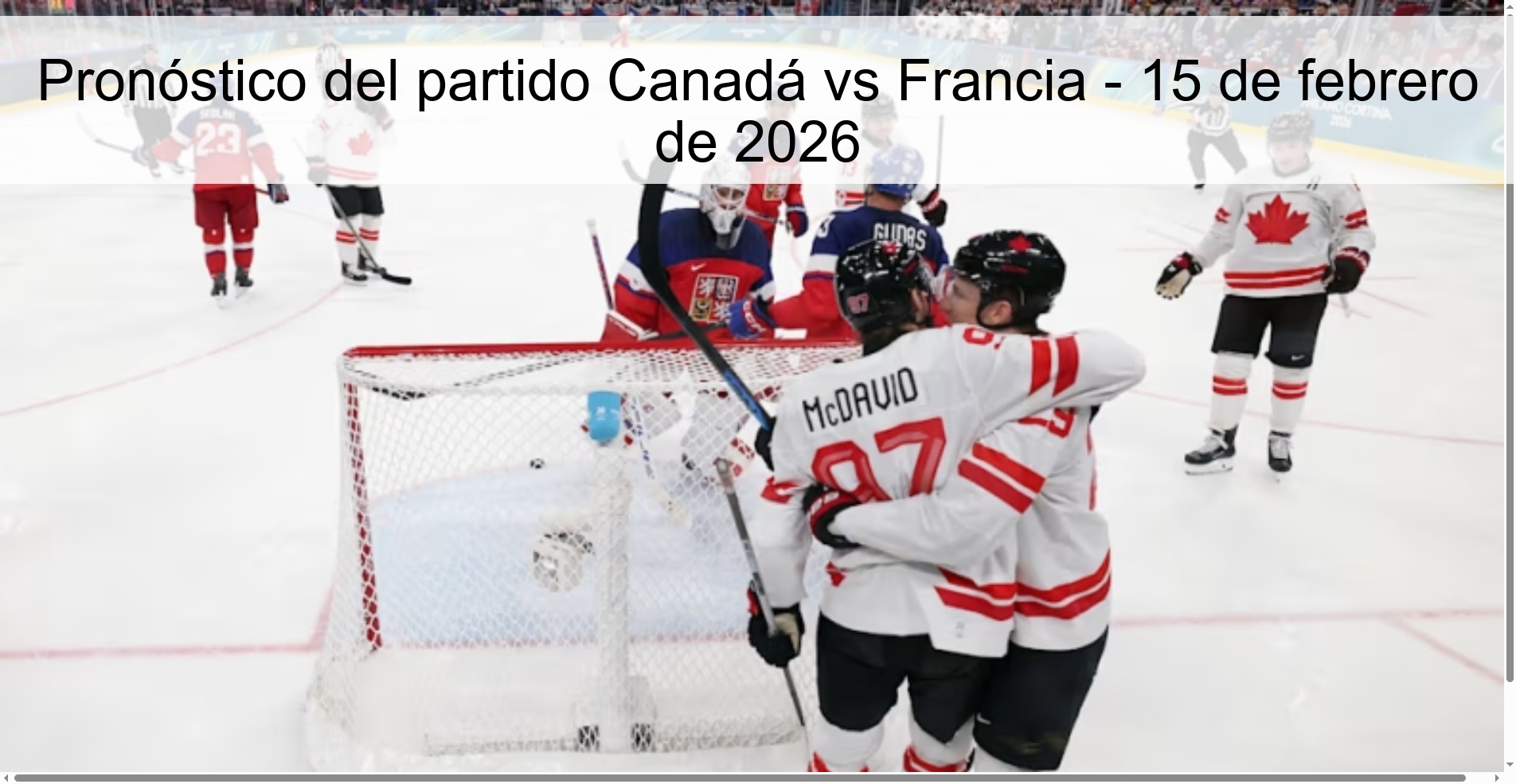 Pronóstico del partido Canadá vs Francia - 15 de febrero de 2026