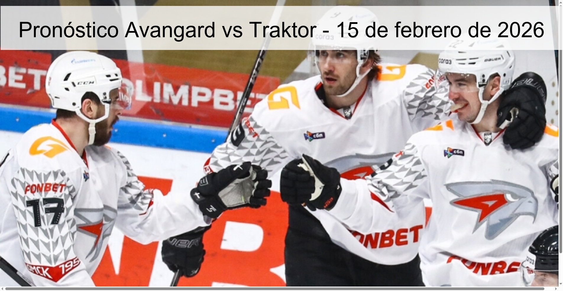 Pronóstico Avangard vs Traktor - 15 de febrero de 2026