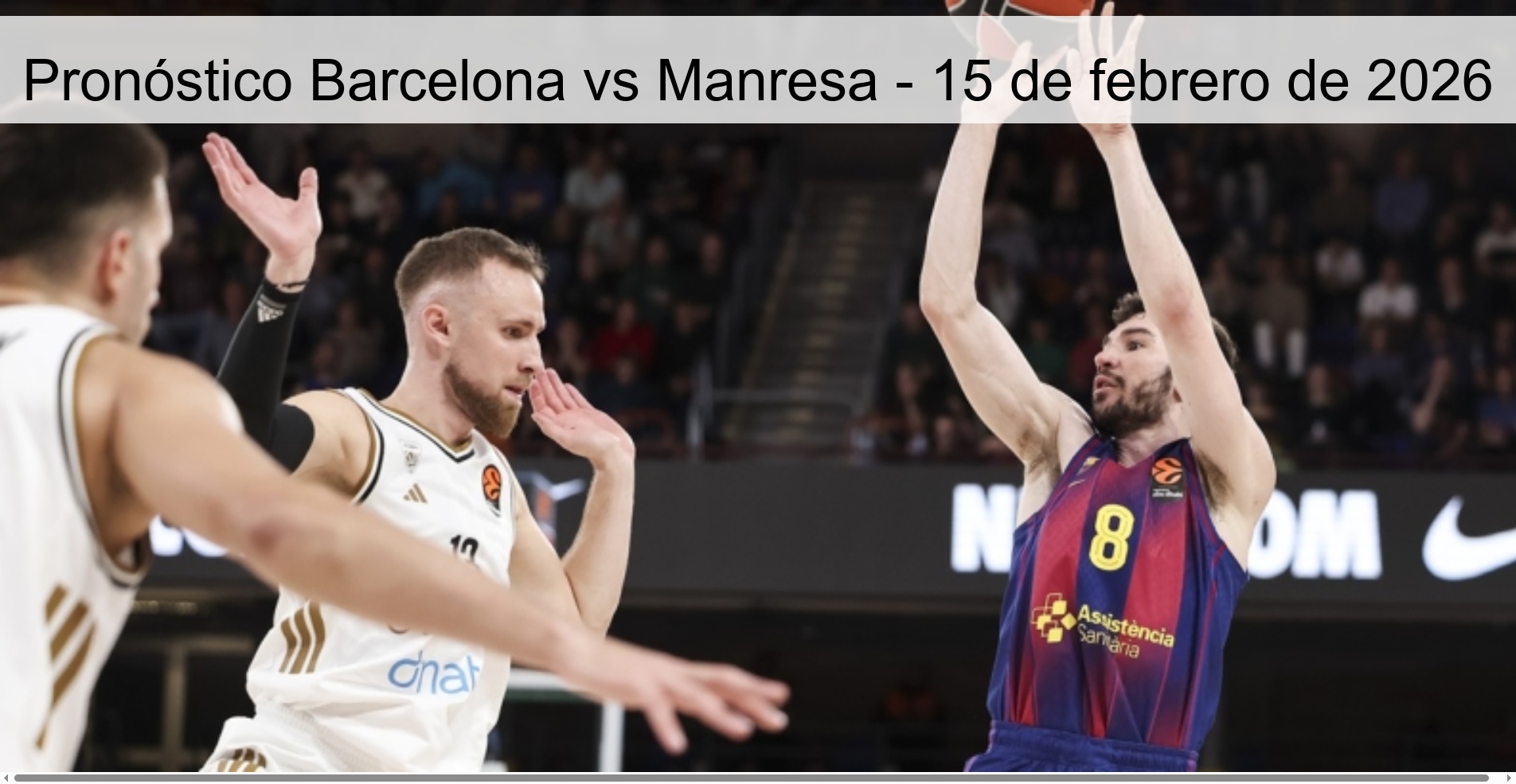 Pronóstico Barcelona vs Manresa - 15 de febrero de 2026