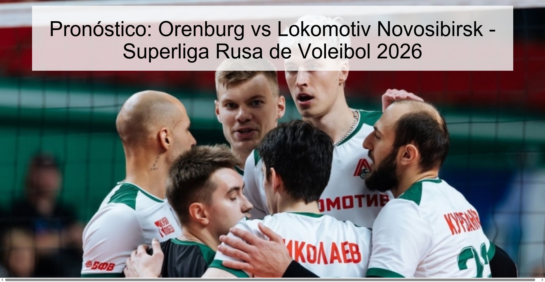 Pronóstico: Orenburg vs Lokomotiv Novosibirsk - Superliga Rusa de Voleibol 2026