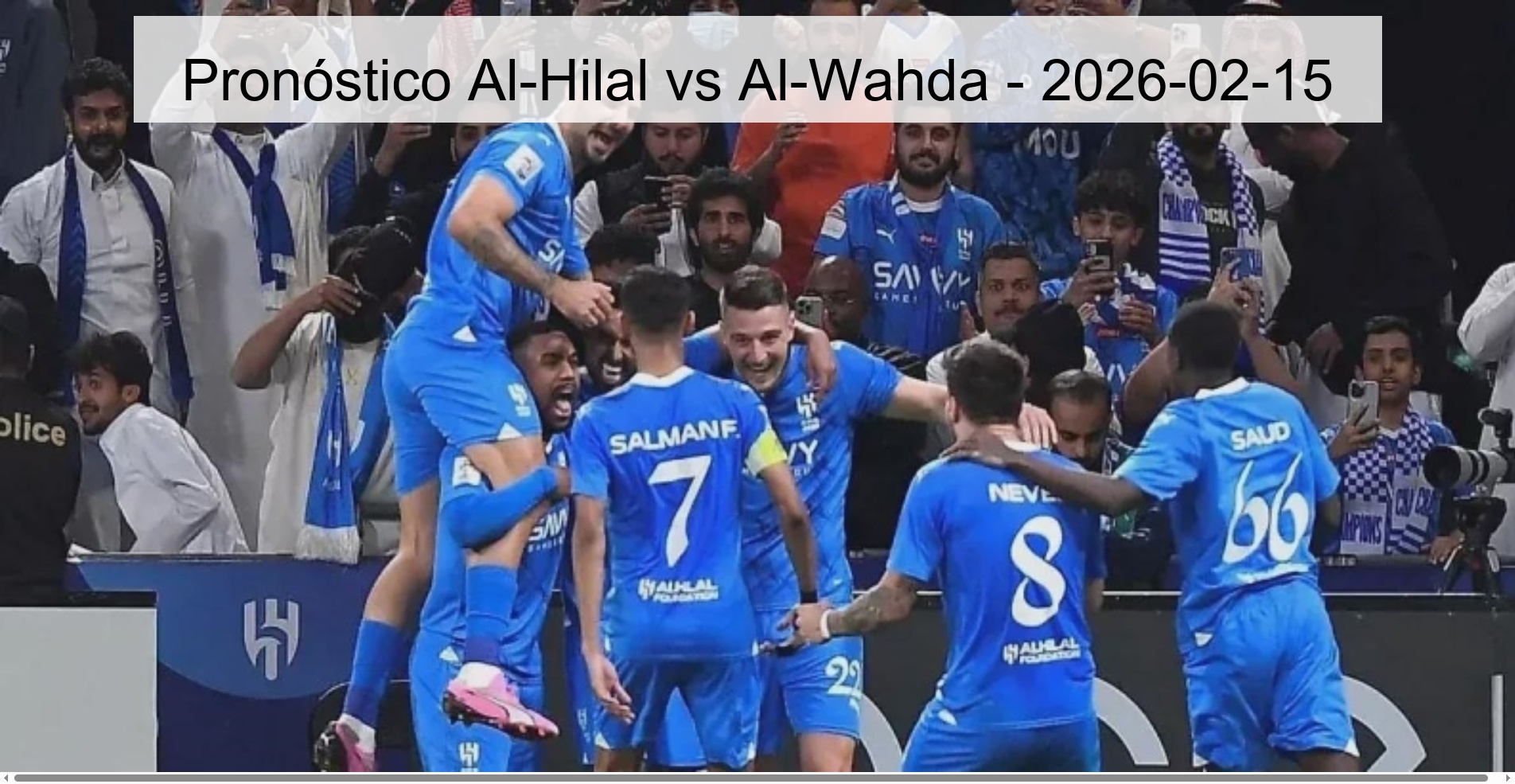 Pronóstico Al-Hilal vs Al-Wahda - 2026-02-15