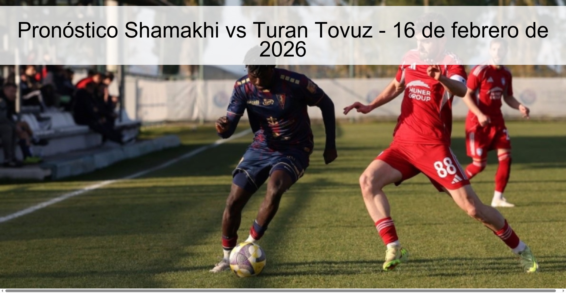 Shamakhi vs Turan Tovuz Prediction – February 16, 2026