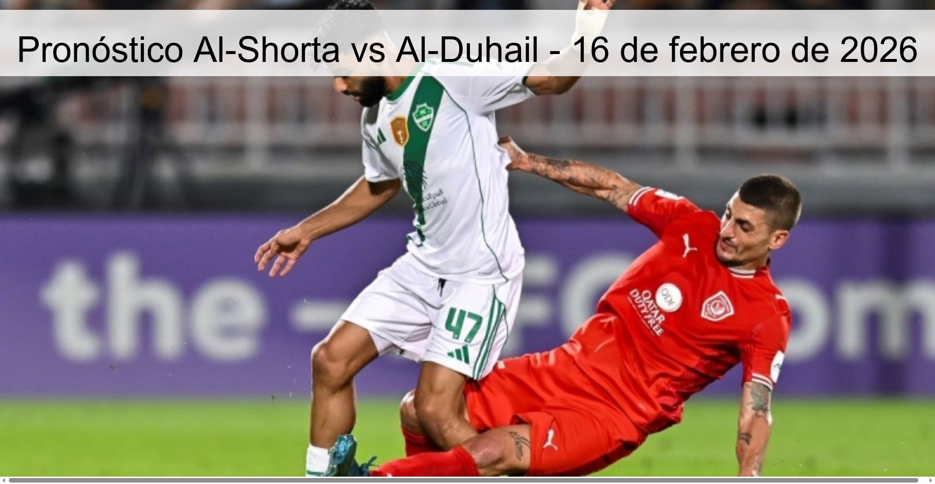 Pronóstico Al-Shorta vs Al-Duhail - 16 de febrero de 2026
