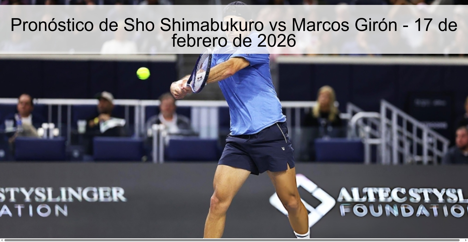Pronóstico de Sho Shimabukuro vs Marcos Girón - 17 de febrero de 2026