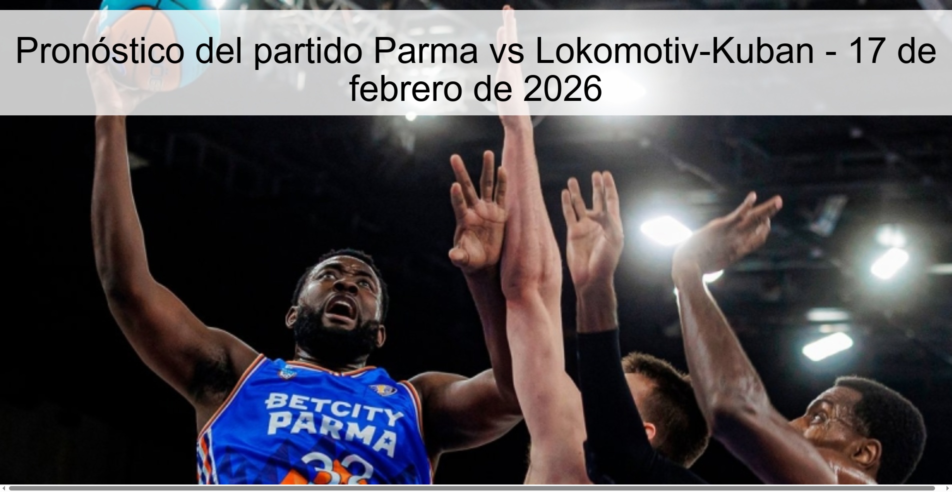 Pronóstico del partido Parma vs Lokomotiv-Kuban - 17 de febrero de 2026