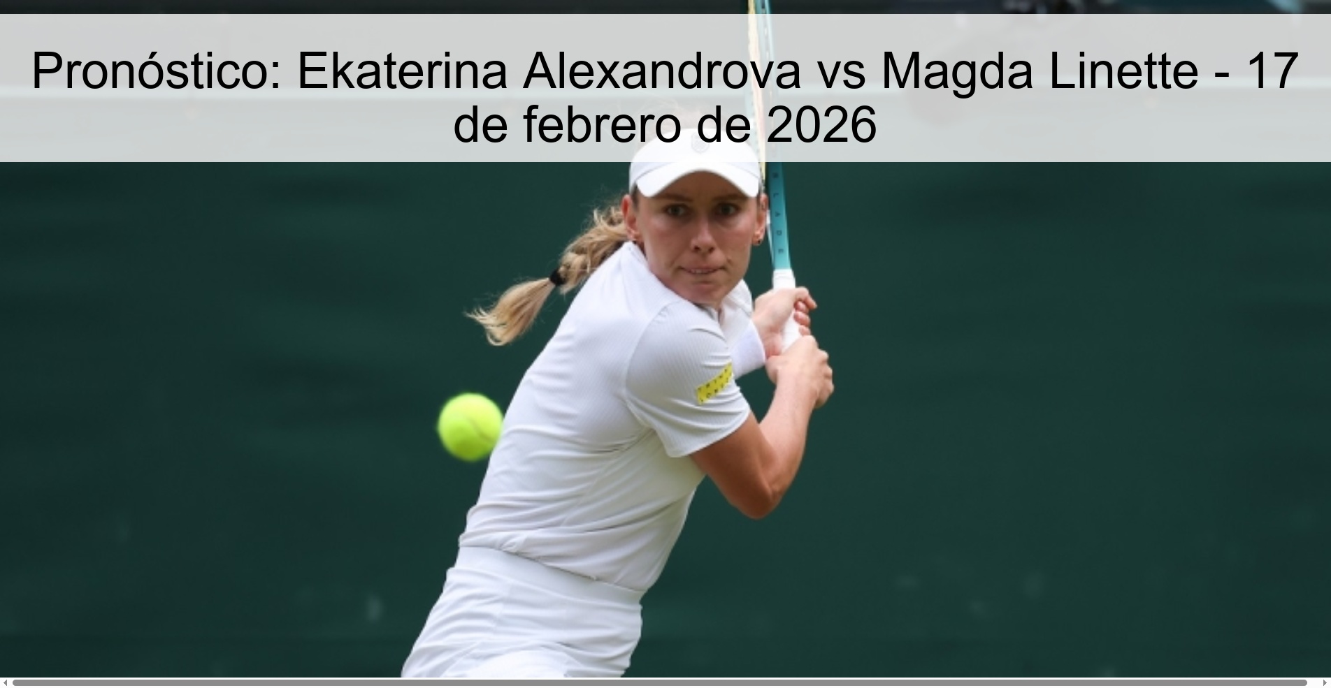 Prediction: Ekaterina Alexandrova vs Magda Linette – February 17, 2026