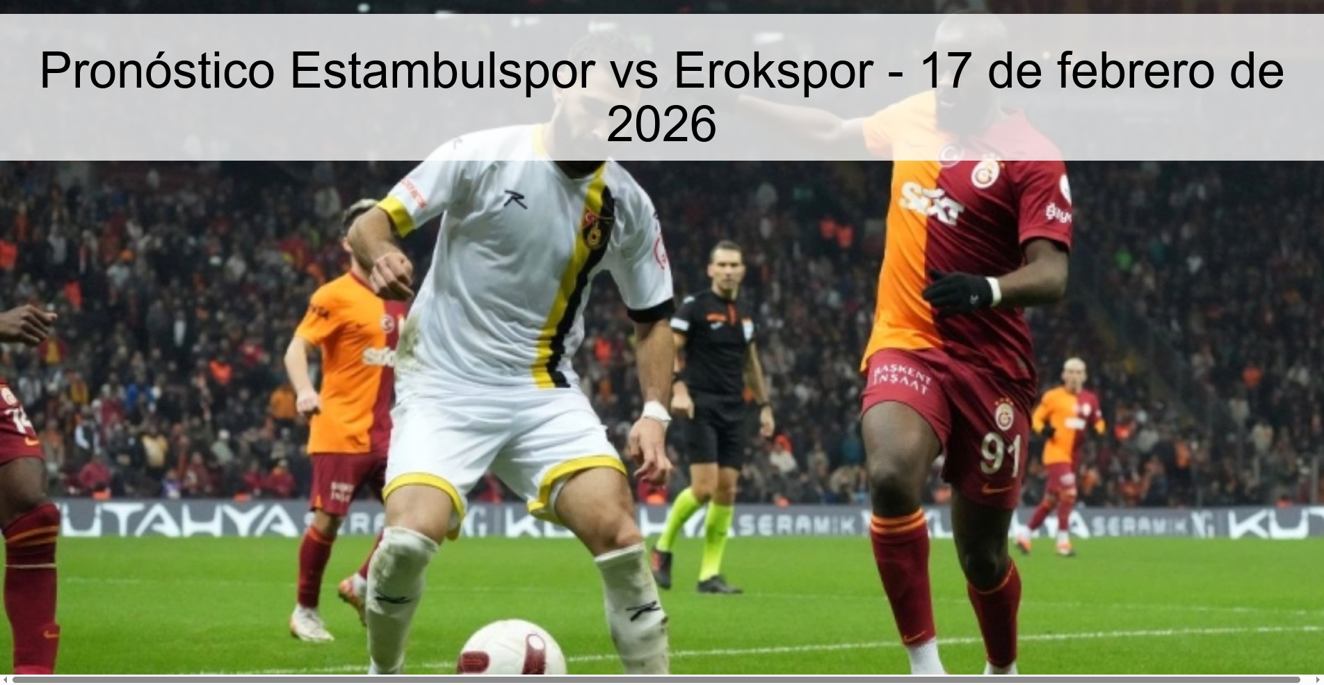 Istanbulspor vs Erokspor Prediction – February 17, 2026 Istanbulspor vs Erokspor Prediction – February 17, 2026