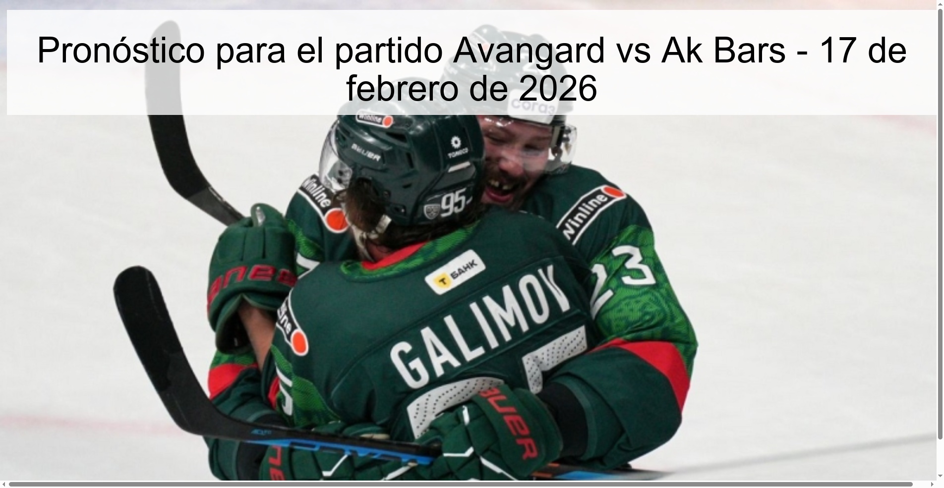 Pronóstico para el partido Avangard vs Ak Bars - 17 de febrero de 2026