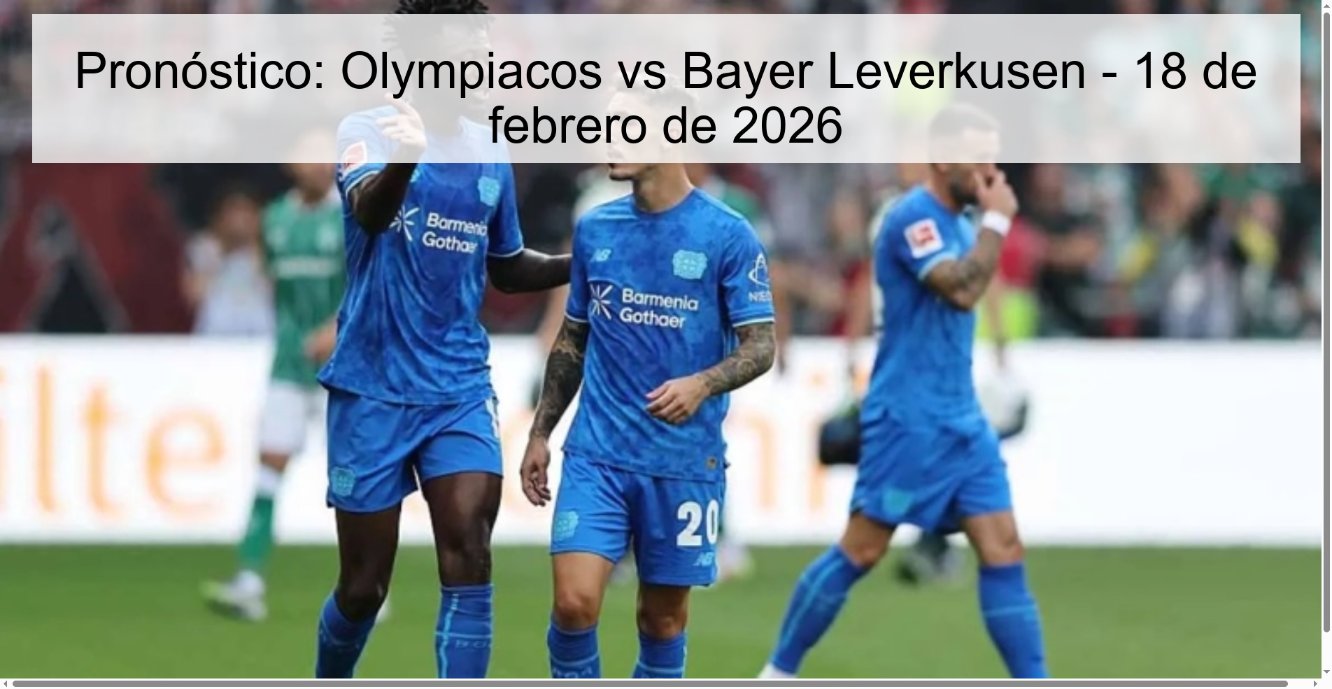 Pronóstico: Olympiacos vs Bayer Leverkusen - 18 de febrero de 2026