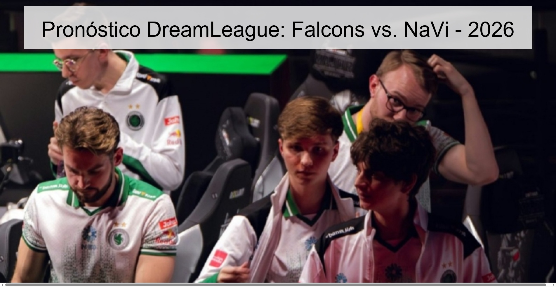 Pronóstico DreamLeague: Falcons vs. NaVi - 2026
