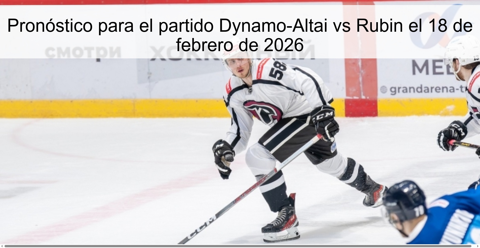 Pronóstico para el partido Dynamo-Altai vs Rubin el 18 de febrero de 2026