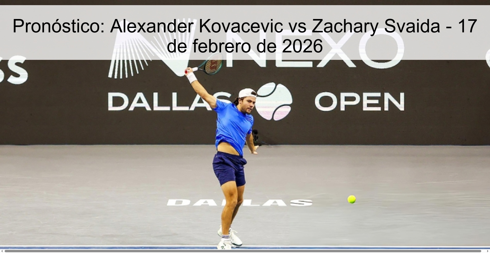 Pronóstico: Alexander Kovacevic vs Zachary Svaida - 17 de febrero de 2026