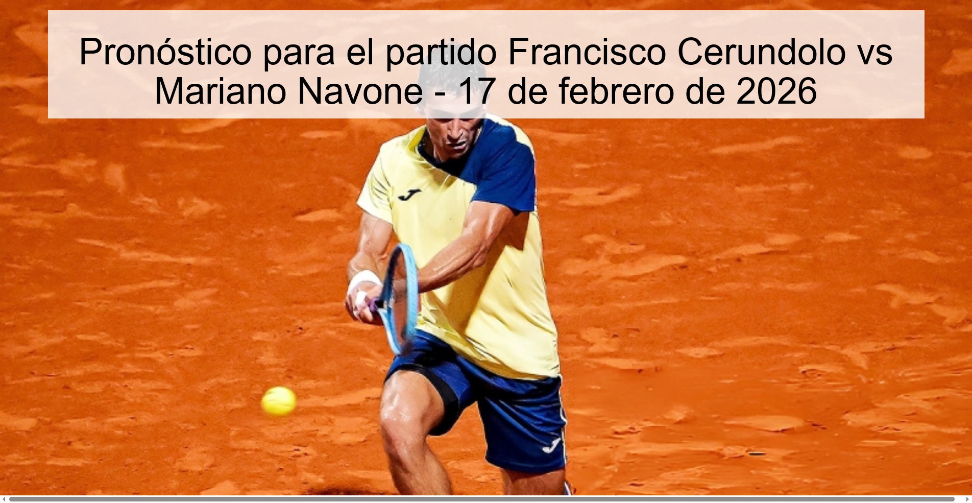 Prediction for the match Francisco Cerundolo vs Mariano Navone - February 17, 2026