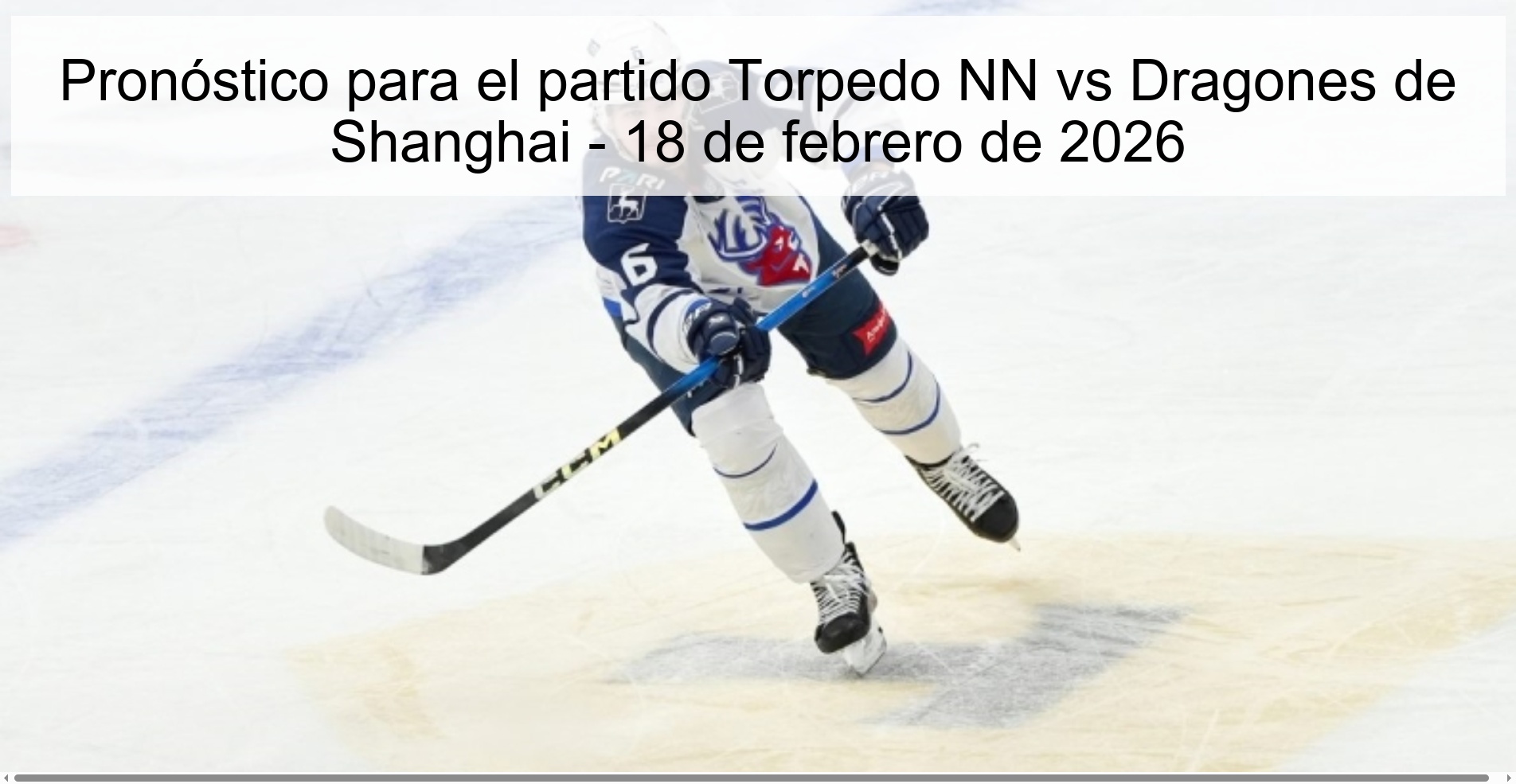 Pronóstico para el partido Torpedo NN vs Dragones de Shanghai - 18 de febrero de 2026
