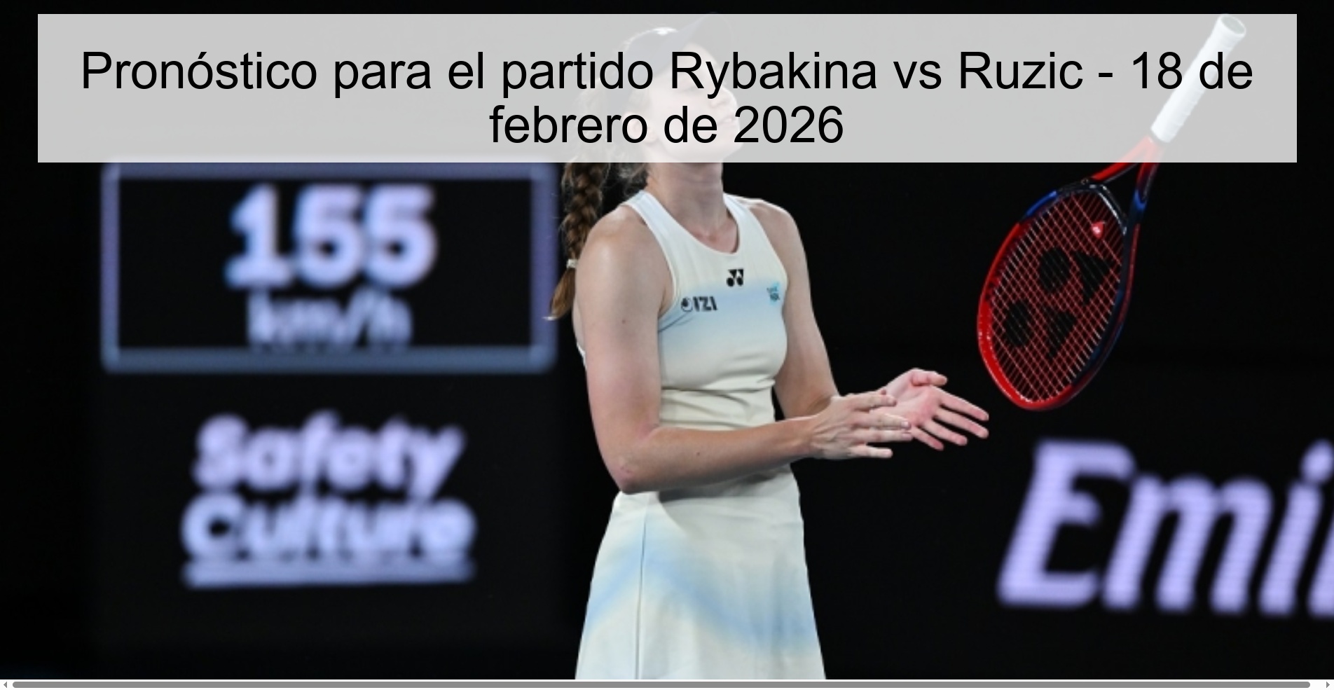 Prediction for the match Rybakina vs Ruzic - February 18, 2026