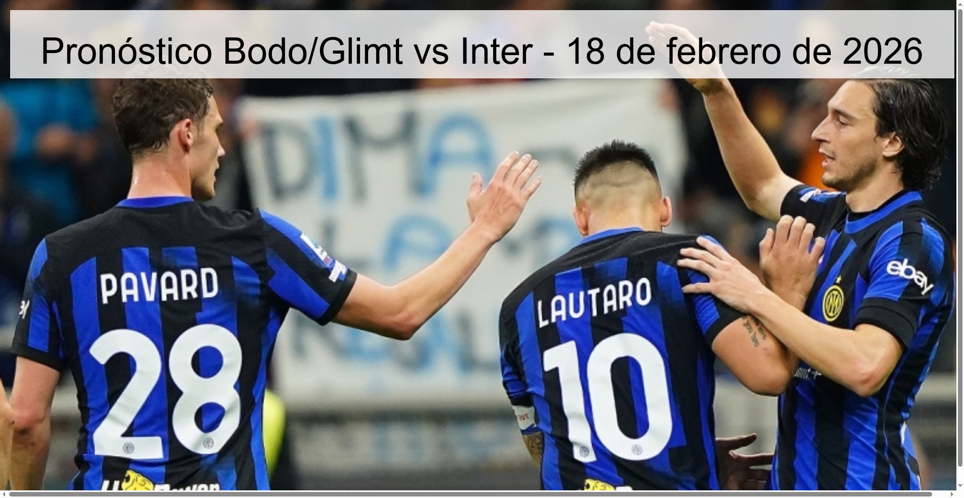 Pronóstico Bodo/Glimt vs Inter - 18 de febrero de 2026