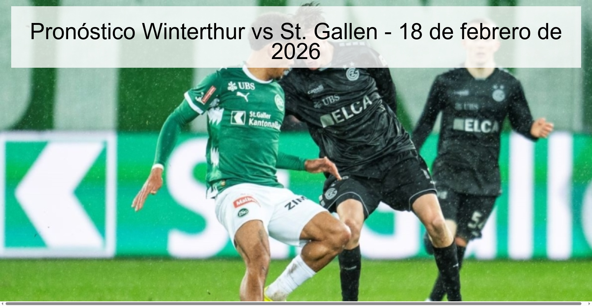 Pronóstico Winterthur vs St. Gallen - 18 de febrero de 2026 Pronóstico Winterthur vs St. Gallen - 18 de febrero de 2026