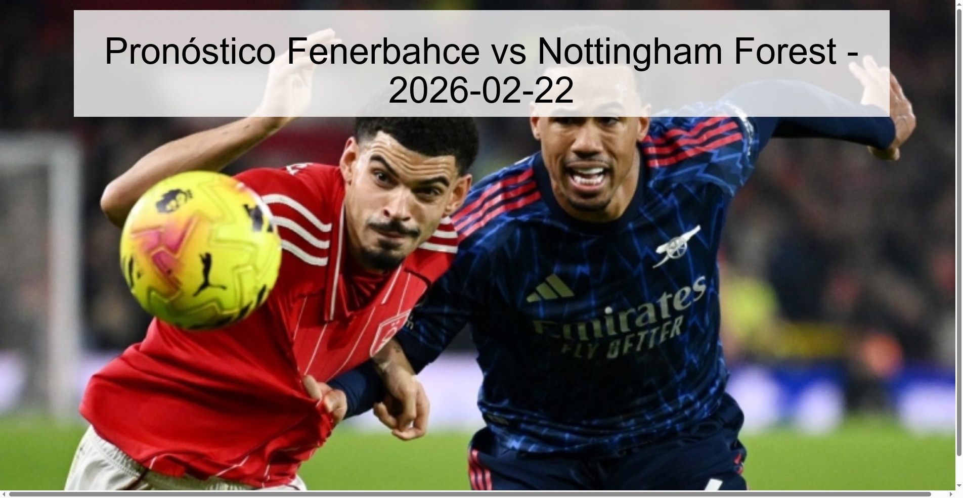 Fenerbahce vs Nottingham Forest Prediction - 2026-02-22