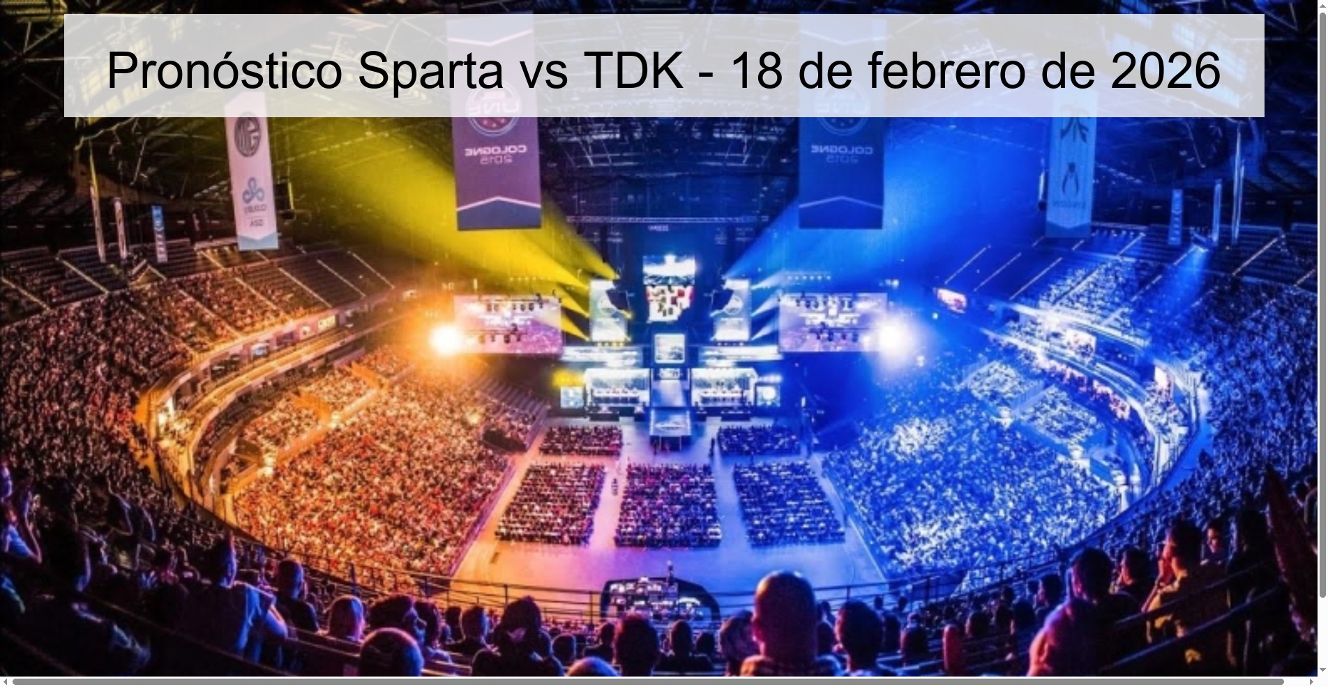 Pronóstico Sparta vs TDK - 18 de febrero de 2026