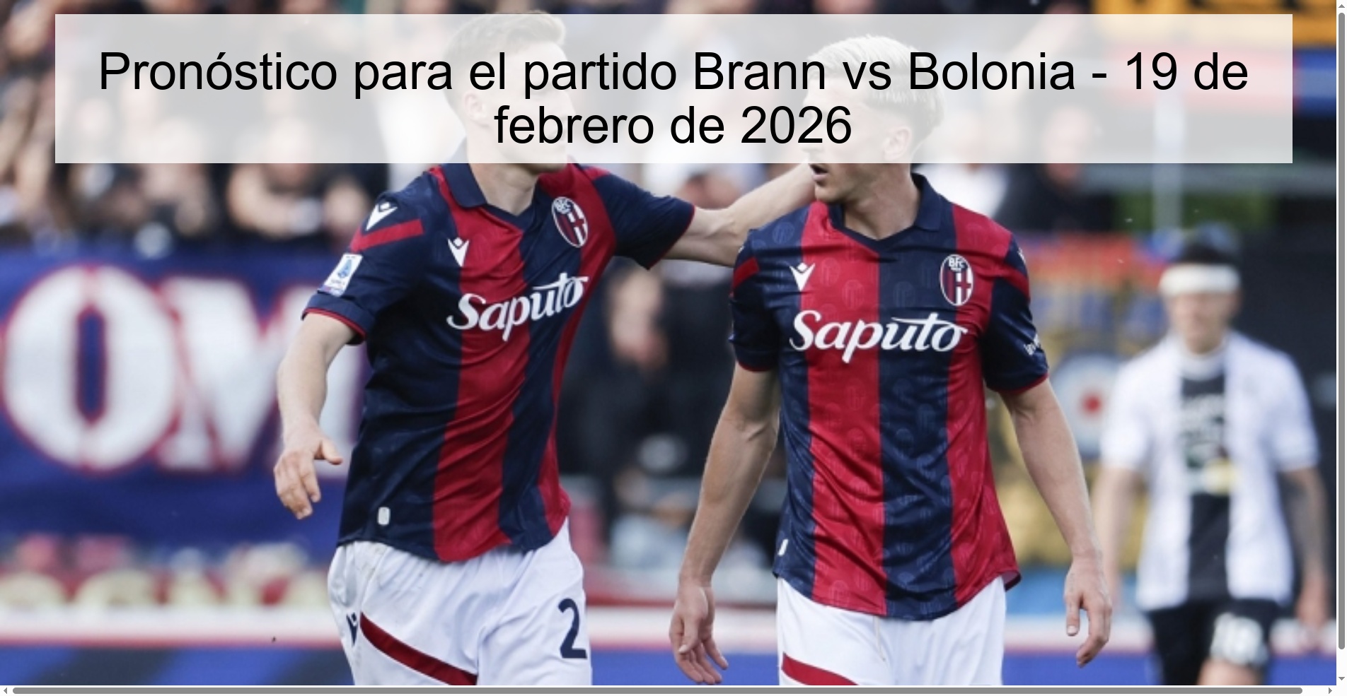 Prediction for the match Brann vs Bologna - February 19, 2026