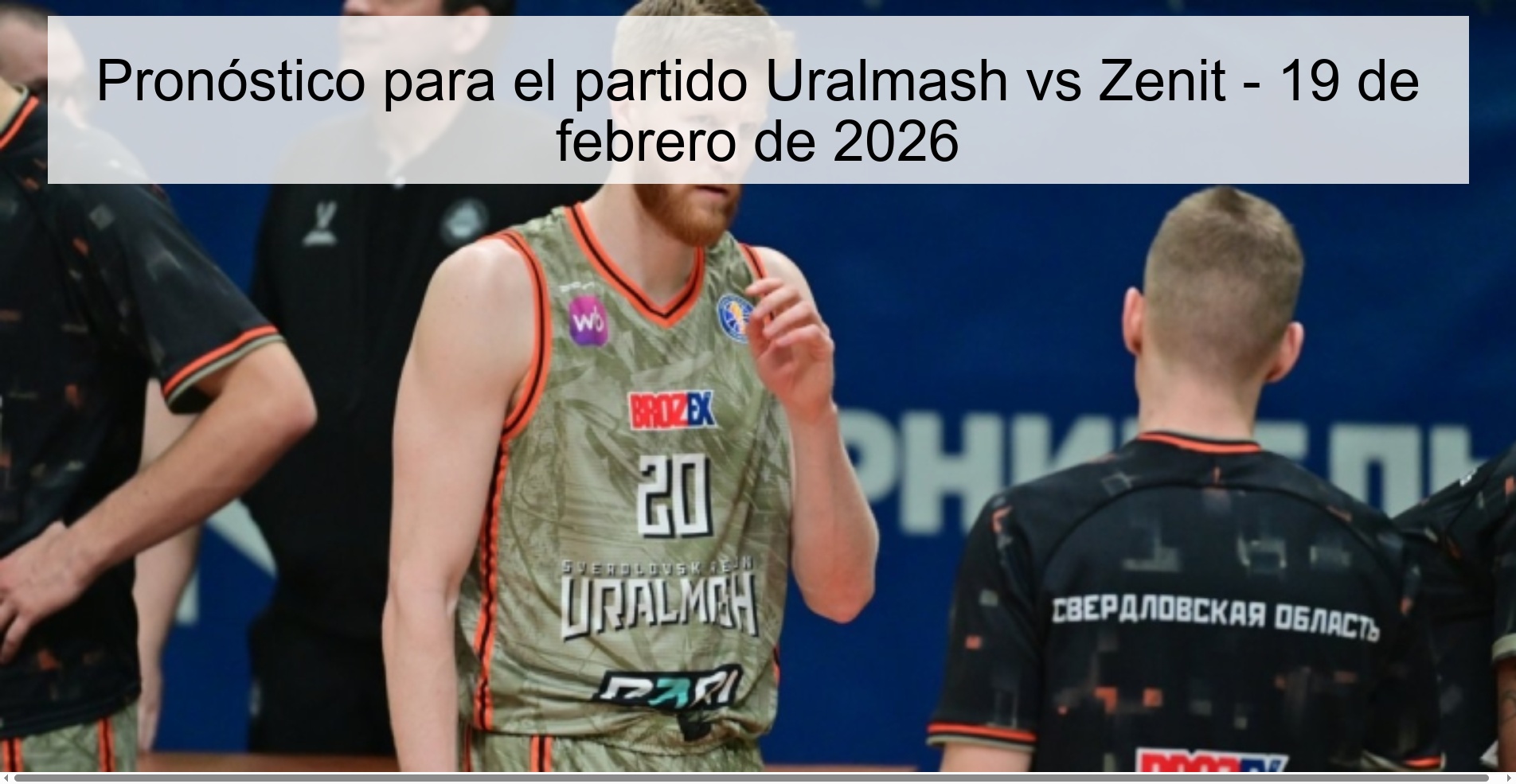 Pronóstico para el partido Uralmash vs Zenit - 19 de febrero de 2026
