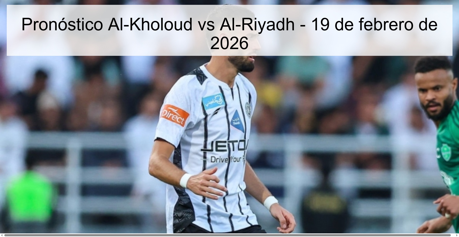 Pronóstico Al-Kholoud vs Al-Riyadh - 19 de febrero de 2026