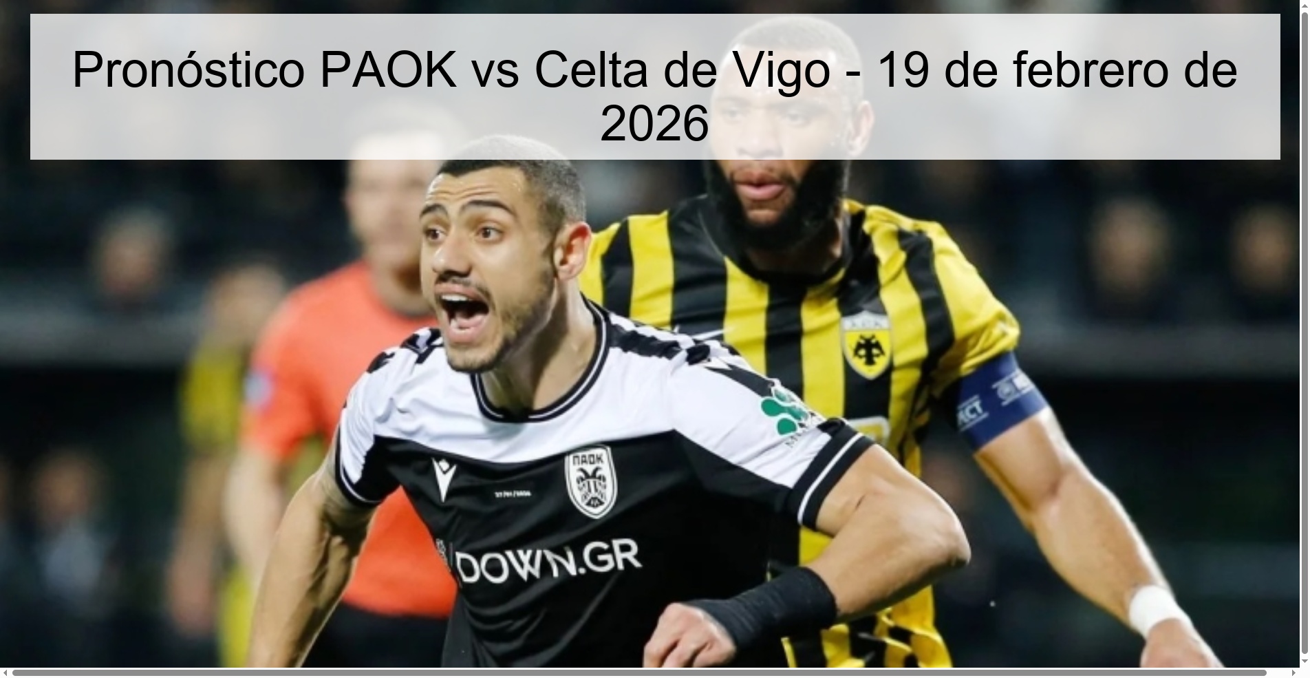 PAOK vs Celta Vigo Prediction – February 19, 2026