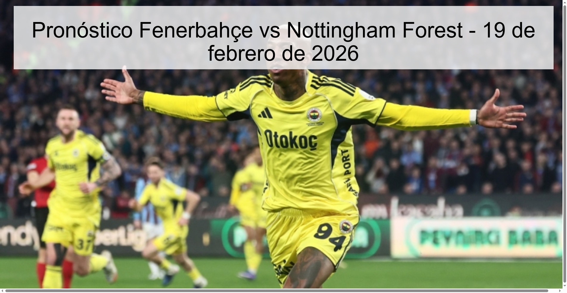 Fenerbahçe vs Nottingham Forest Prediction – February 19, 2026