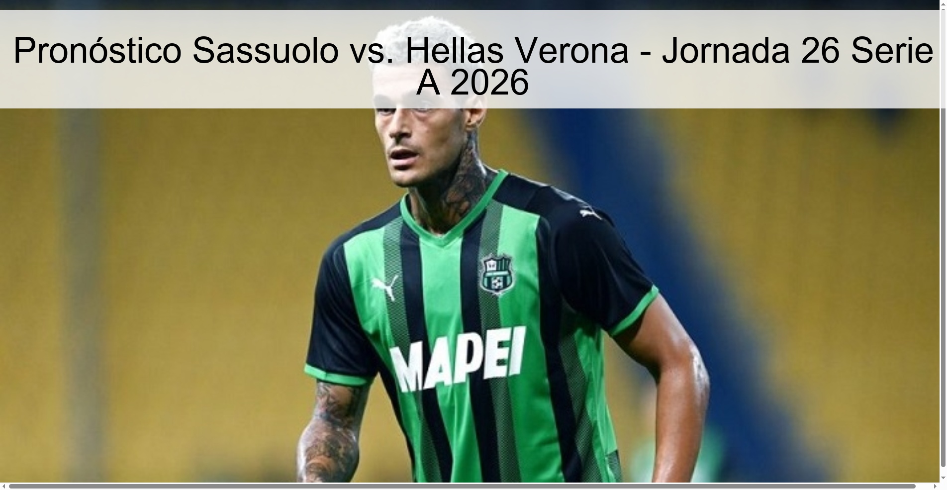 Pronóstico Sassuolo vs. Hellas Verona - Jornada 26 Serie A 2026