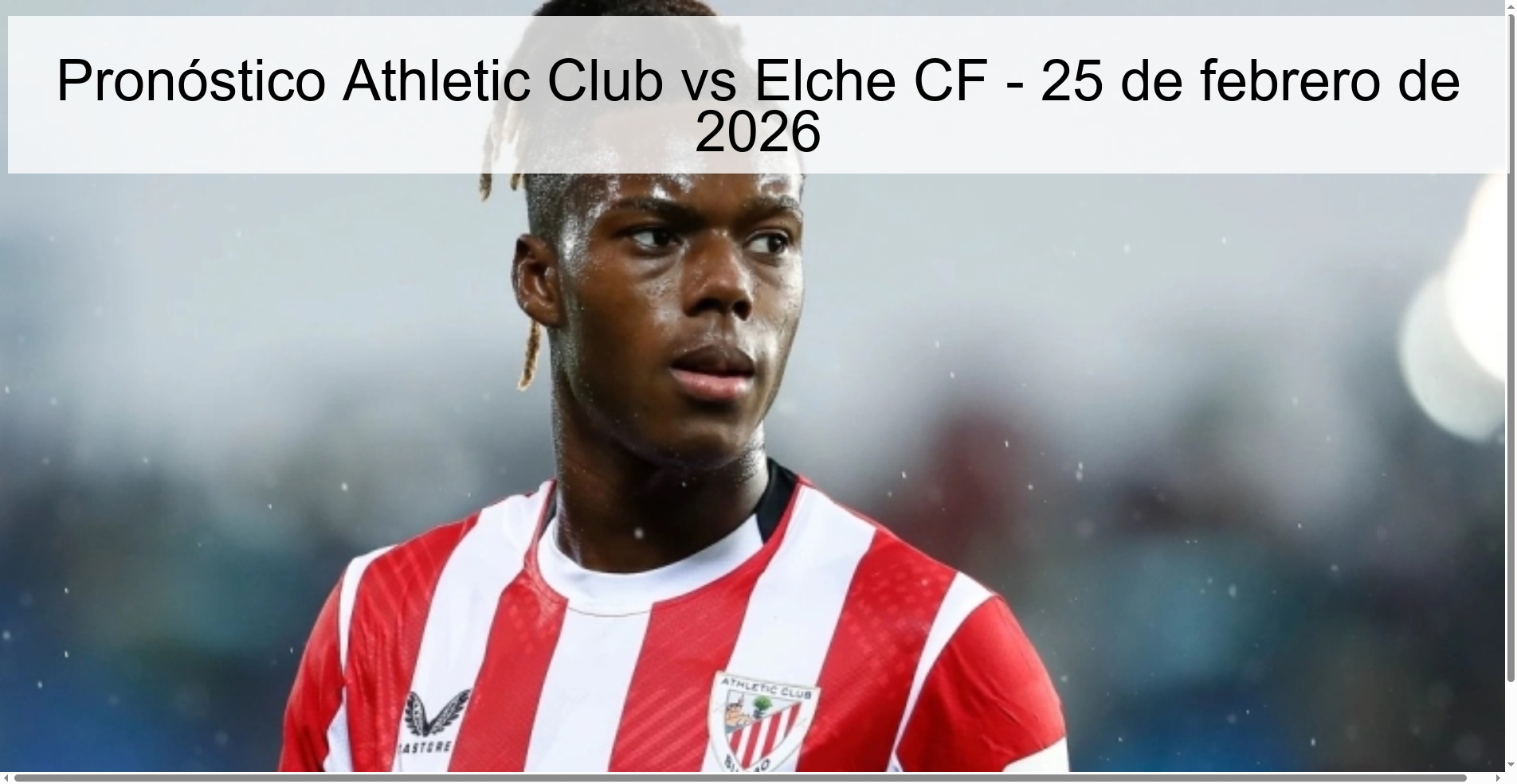 Pronóstico Athletic Club vs Elche CF - 25 de febrero de 2026