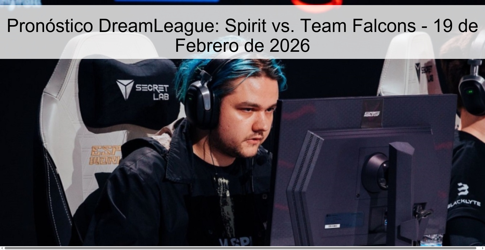 Pronóstico DreamLeague: Spirit vs. Team Falcons - 19 de Febrero de 2026