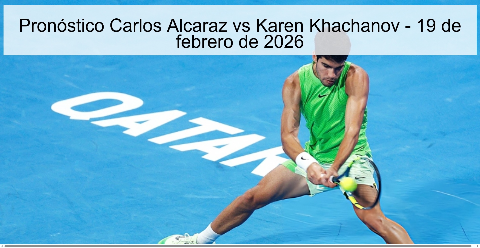 Carlos Alcaraz vs Karen Khachanov Prediction – February 19, 2026