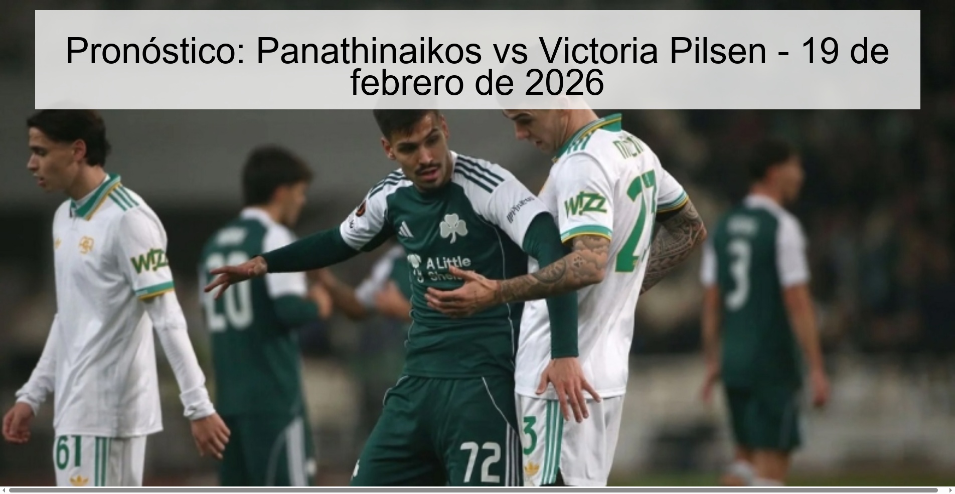 Prediction: Panathinaikos vs Victoria Pilsen - February 19, 2026