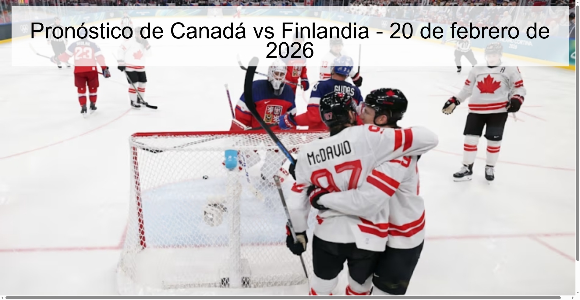 Pronóstico de Canadá vs Finlandia - 20 de febrero de 2026