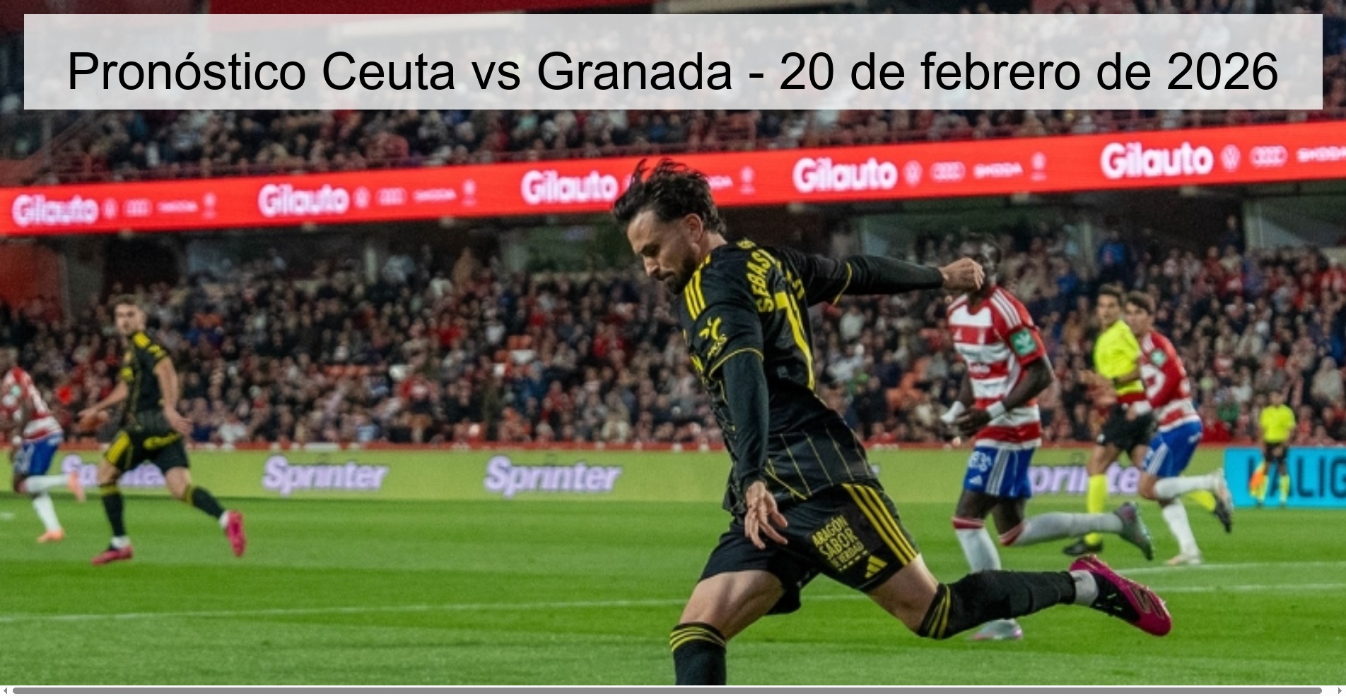 Pronóstico Ceuta vs Granada - 20 de febrero de 2026