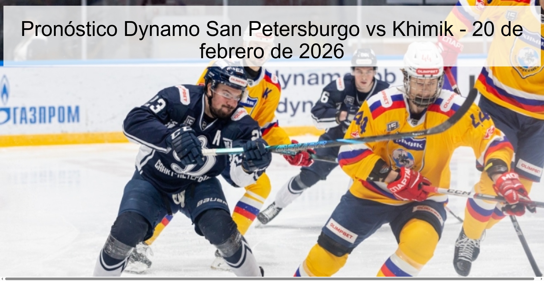 Dynamo Saint Petersburg vs Khimik Prediction – February 20, 2026