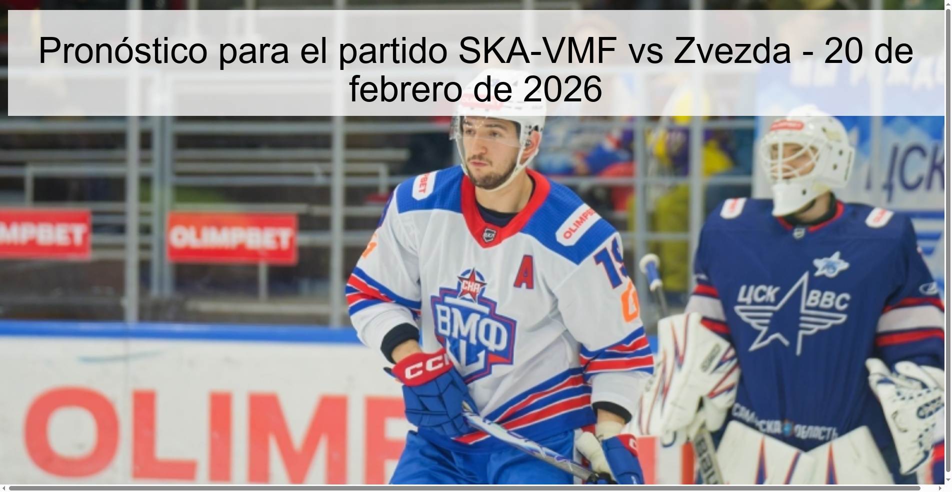 Pronóstico para el partido SKA-VMF vs Zvezda - 20 de febrero de 2026