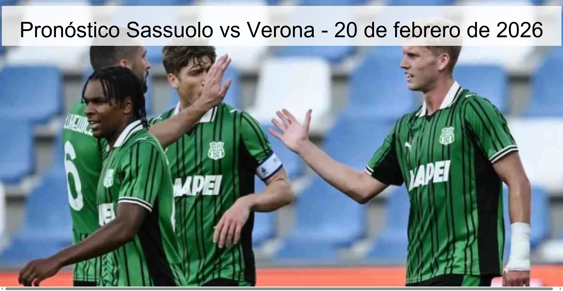 Pronóstico Sassuolo vs Verona - 20 de febrero de 2026